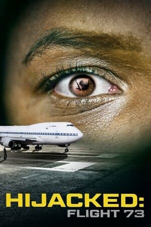 Hijacked: Flight 73 film izle
