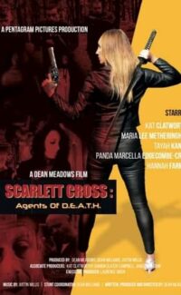 Scarlett Cross: Agents of D.E.A.T.H. film izle