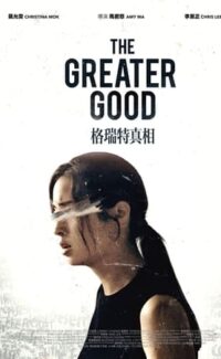 The Greater Good film izle