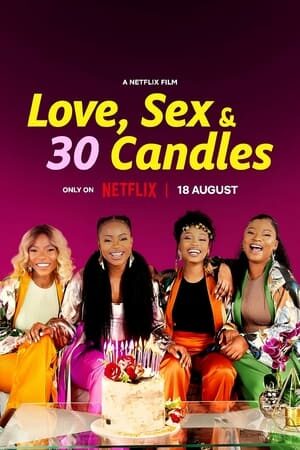 Love, Sex and 30 Candles film izle