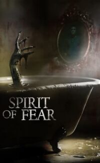 Spirit of Fear film izle
