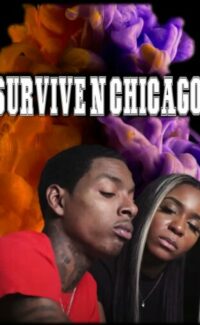 Survive N Chicago the Movie film izle