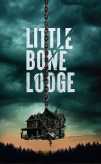 Little Bone Lodge film izle