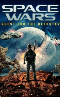 Space Wars: Quest for the Deepstar film izle