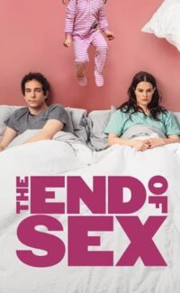 The End of Sex film izle