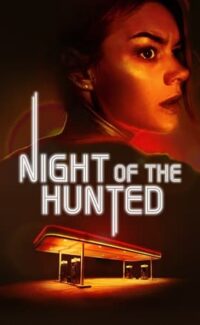 Night of the Hunted film izle