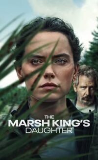 The Marsh King’s Daughter film izle