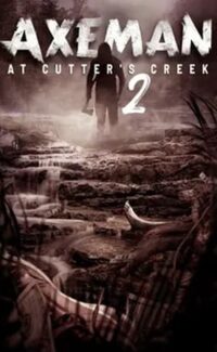 Axeman at Cutters Creek 2 film izle