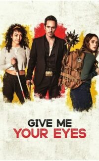 Give Me Your Eyes film izle