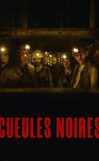 Gueules noires film izle