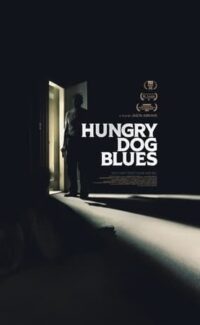 Hungry Dog Blues film izle