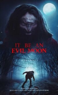 It Be an Evil Moon film izle