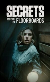 Secrets Beneath the Floorboards film izle
