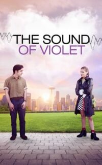 The Sound of Violet film izle