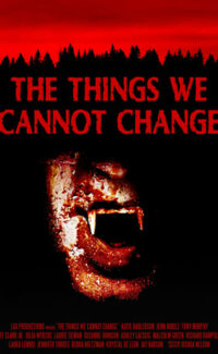 The Things We Cannot Change film izle