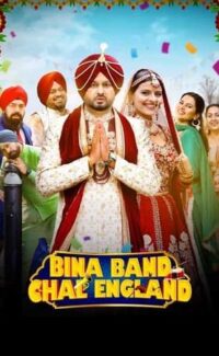 Bina Band Chal England film izle