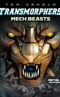 Transmorphers: Mech Beasts film izle
