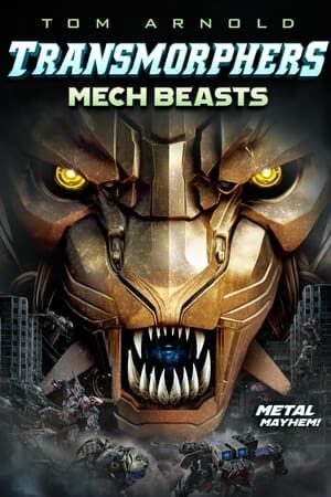 Transmorphers: Mech Beasts film izle