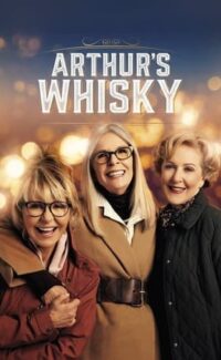 Arthur’s Whisky film izle