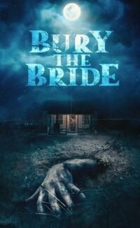 Bury the Bride film izle