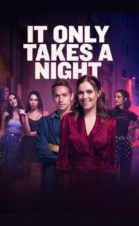 It Only Takes a Night film izle