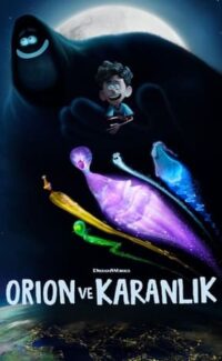 Orion ve Karanlık film izle