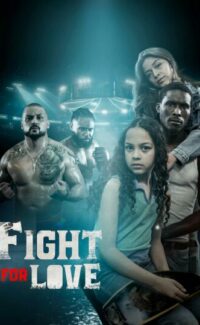 Fight for Love film izle