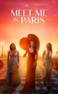 Meet Me in Paris film izle