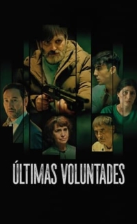 Últimas voluntades film izle