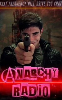 Anarchy Radio film izle