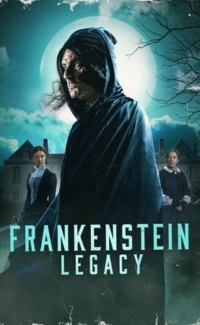 Frankenstein: Legacy film izle