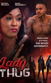 Lady Thug film izle