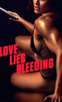 Love Lies Bleeding film izle