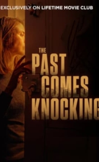 The Past Comes Knocking film izle