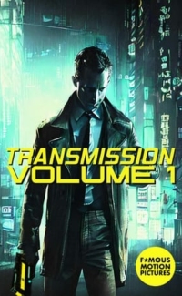 Transmission: Volume 1 film izle