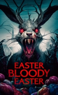 Easter Bloody Easter film izle