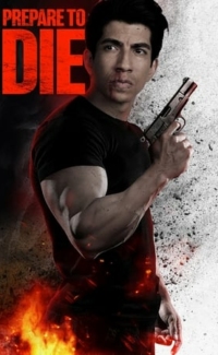 Prepare to Die film izle