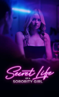 Secret Life of a Sorority Girl film izle