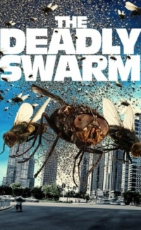 The Deadly Swarm film izle