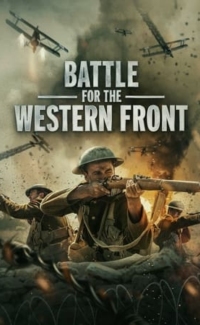 Battle for the Western Front film izle