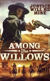 Among the Willows film izle