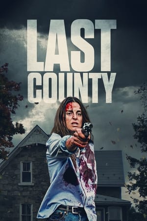 Last County film izle