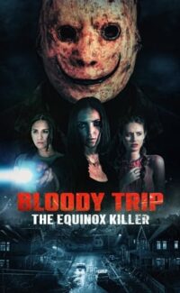 Bloody Trip: The Equinox Killer film izle