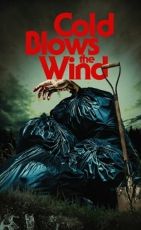 Cold Blows the Wind film izle