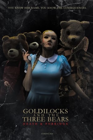 Goldilocks and the Three Bears: Death and Porridge film izle