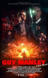 Guy Manley – A Real Movie film izle