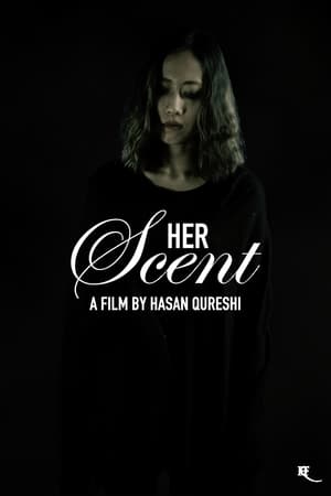 Her Scent film izle