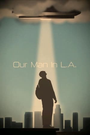 Our Man In L.A. film izle