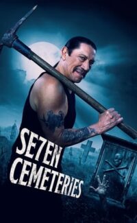 Seven Cemeteries film izle