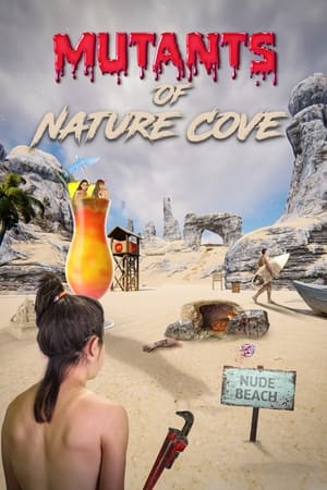 Mutants of Nature Cove film izle